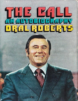 The_Call,_An_Autobiography_Oral_Roberts_Roberts,_Oral_Z_Library.epub